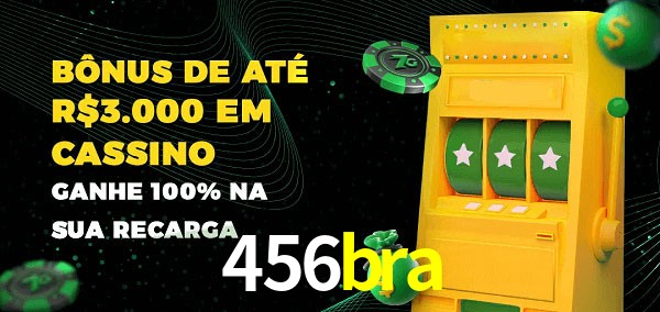 456bra melhor bônus de depósito